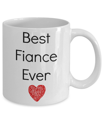 Novelty Valentine Coffee Mug-Best Fiance Ever-Tea Cup Gift Mug With Sayings Couples