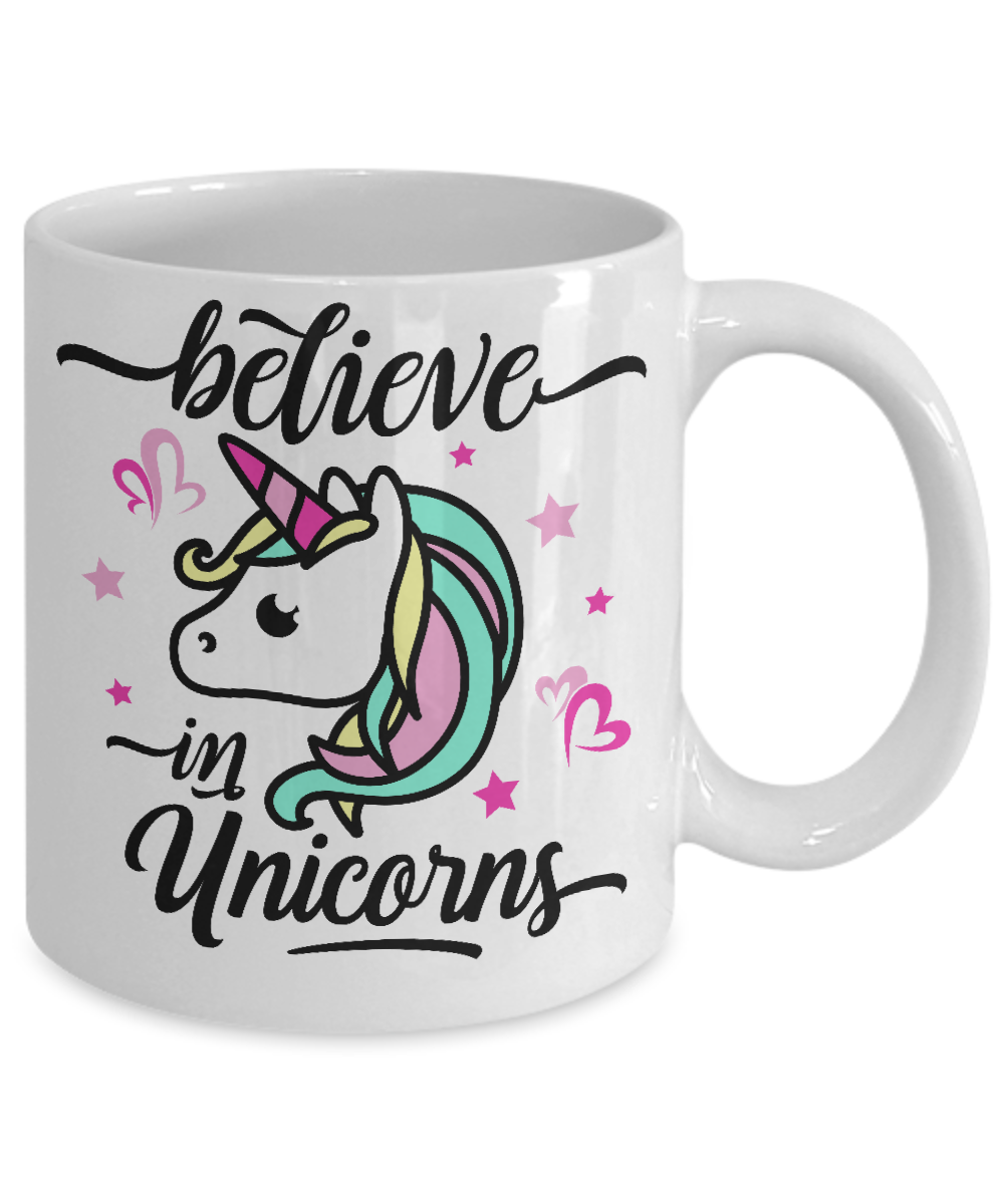 Unicorn coffee mug-Believe in Unicorns-funny tea cup gift novelty-unicorn-lovers-women-teens
