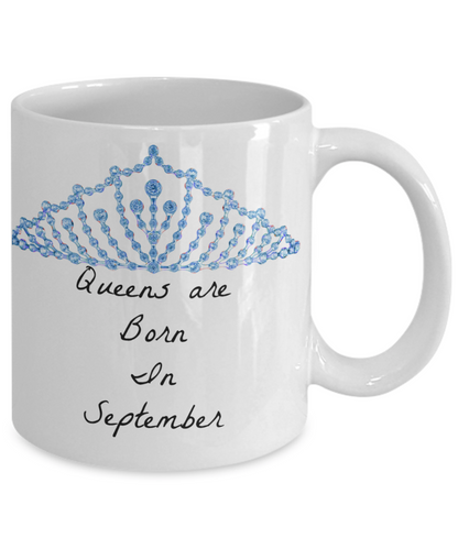 Queens Are Born In September Novelty Coffee Mug