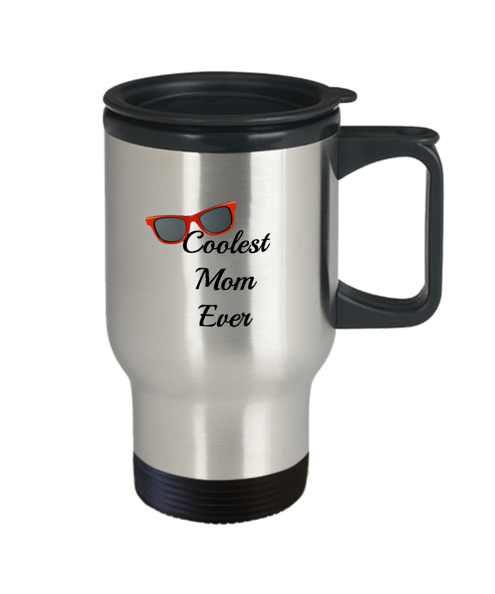 Coolest Mom Ever Travel Mug Gift Mother's Day Birthday Gift For Women Funny Travel Coffee Cup
