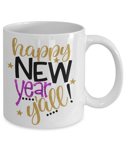 Happy New Year Yall 2020 New Year Coffee Mug Custom Mug