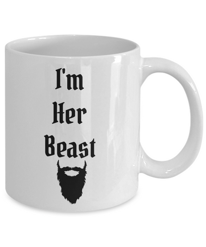 I'm Her Beast Novelty Coffee Mug Great Wedding Anniversary Engagement Gift Mug