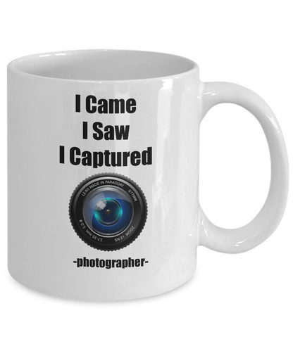 I Came I Saw I Captured/Photographer Novelty Coffee Mug/Custom Printed Coffee Cup/Funny Mug
