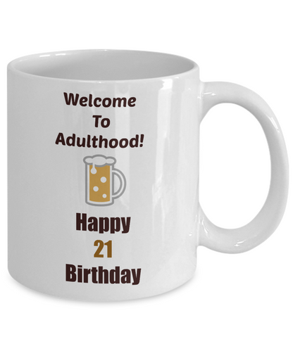 21st Birthday Novelty Coffee Mug Funny Cup Ceramic 11 oz