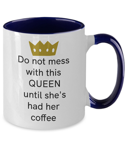 Queen Coffee Mug Funny Mug for Mom Women Two Tone Cute