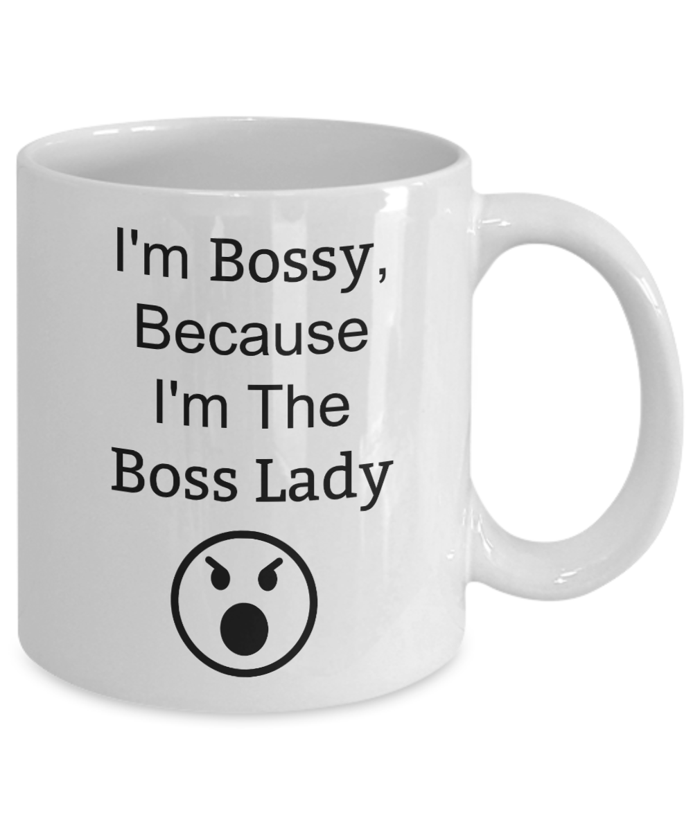 Boss Lady/I'M Bossy Because I'm The Boss Lady Novelty Coffee Mug/Funny Coffee Cup