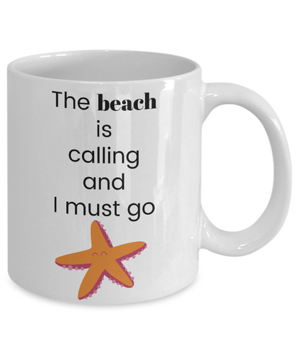 Funny Coffee Mug/The beach is calling and I must go/Novelty/tea cup/gift/summer/women/men