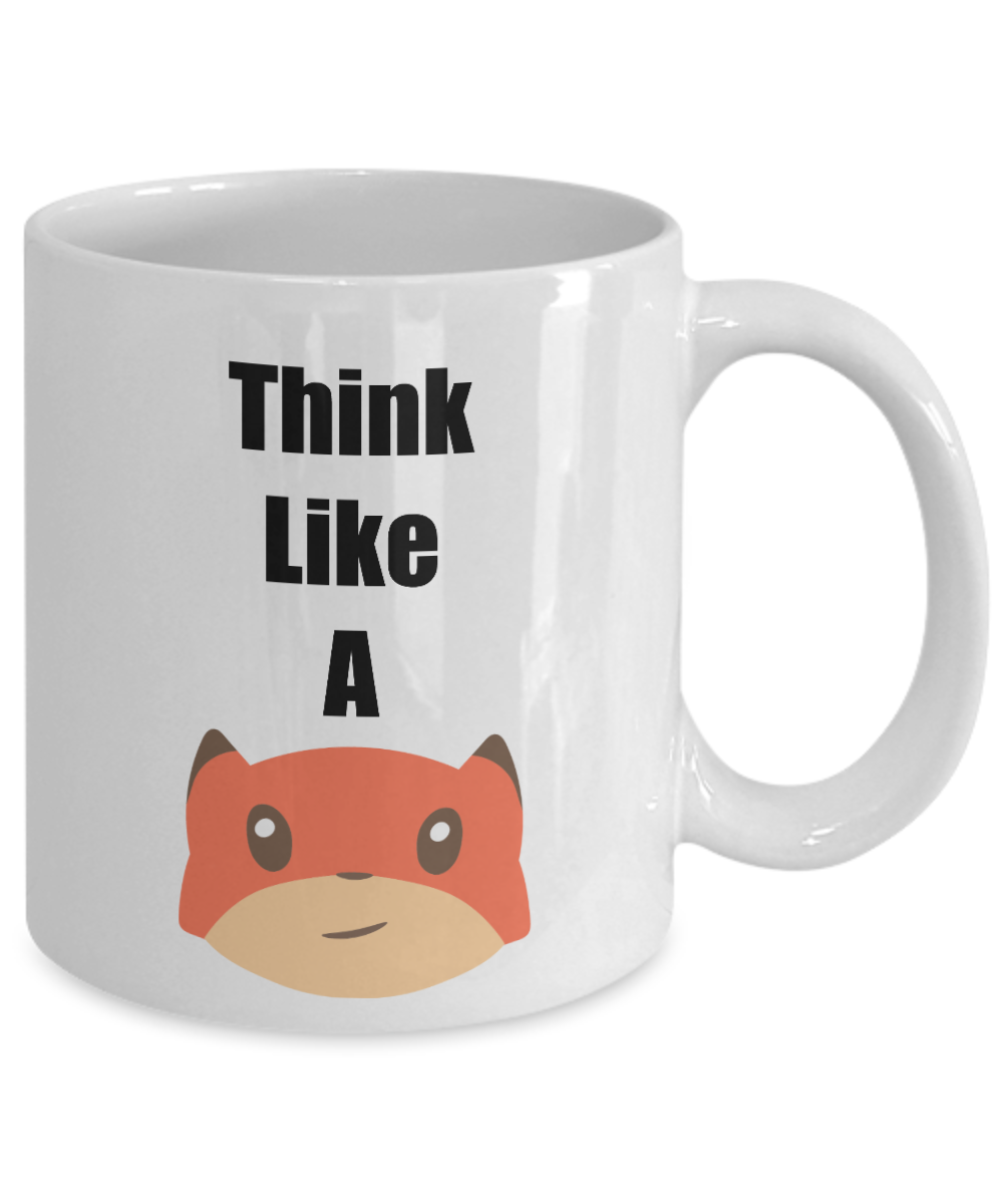 Funny Coffee Mug- Think Like A Fox- Novelty Tea Cup Gift for friends office mugs with sayings