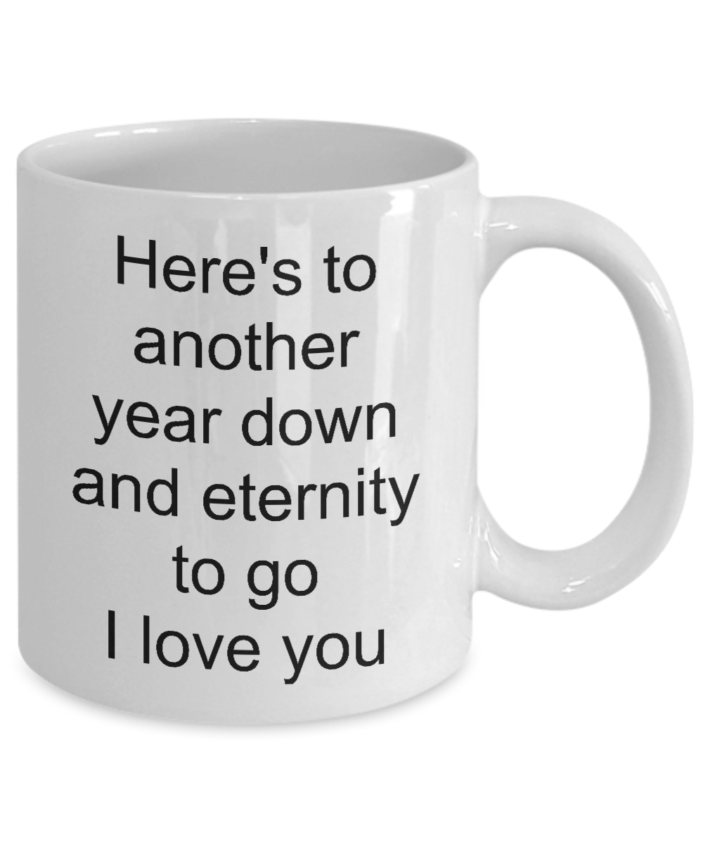 Anniversary Coffee Mug-Here's to Another Year Down-tea cup gift-novelty-couples-sentiment gift
