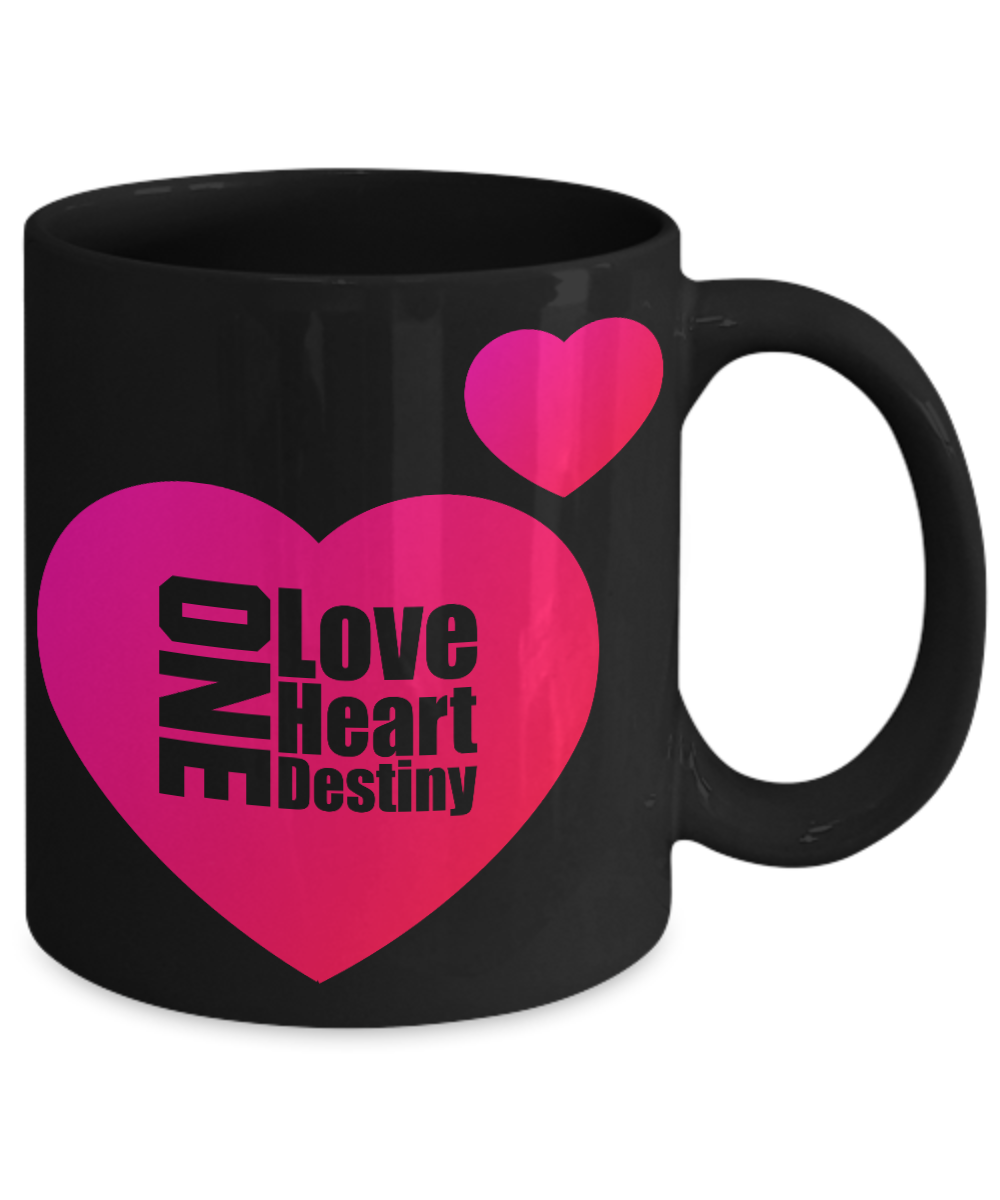 Novelty Coffee Mug-One Love 1 Heart One Destiny- Black Ceramic- Cool Mug With Sayings Tea