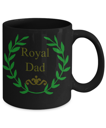 Father's day -Royal Dad- Black Novelty Coffee Mug tea cup gift for dad husband sentiment