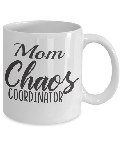 Mom chaos coordinator/funny coffee mug/novelty/tea cup gifts/moms/mother's day/birthday