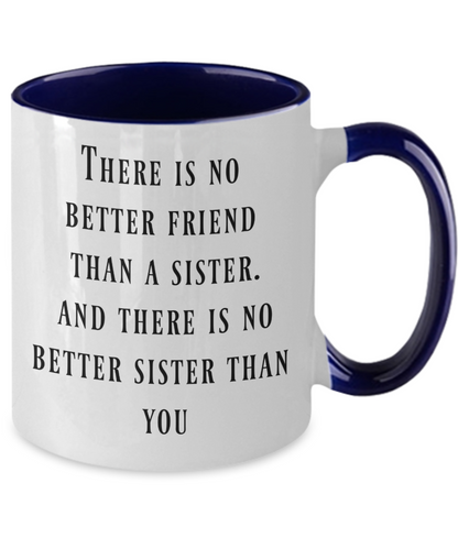 Sister gifts Sister coffee mug Best friend gifts