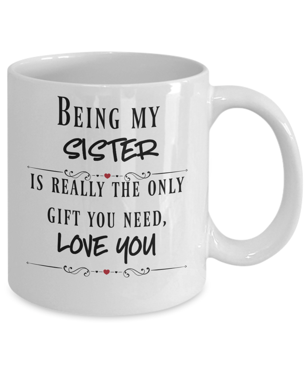 Funny sister mug Sister gift for birthday from sister