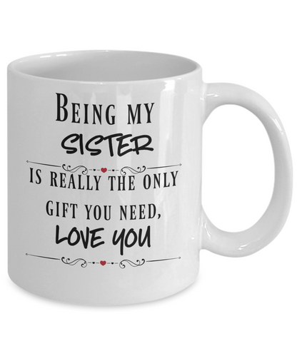 Funny sister mug Sister gift for birthday from sister