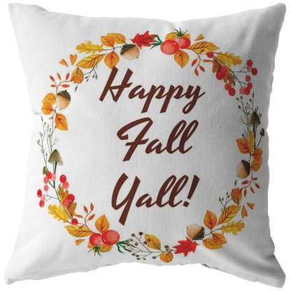 Fall Throw Pillow Cover Home Decor Couch Accent Decorative Pillow Happy Fall Yall!