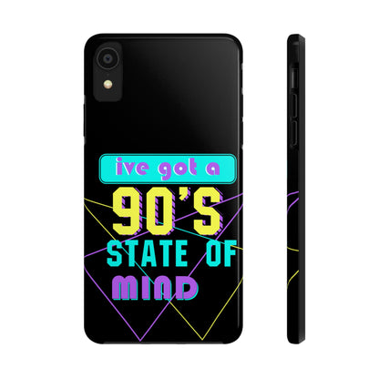 iPhone Case, 90's State of Mind Cell Phone Case, Y2k Aesthetic Phone Case