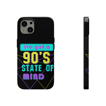 iPhone Case, 90's State of Mind Cell Phone Case, Y2k Aesthetic Phone Case
