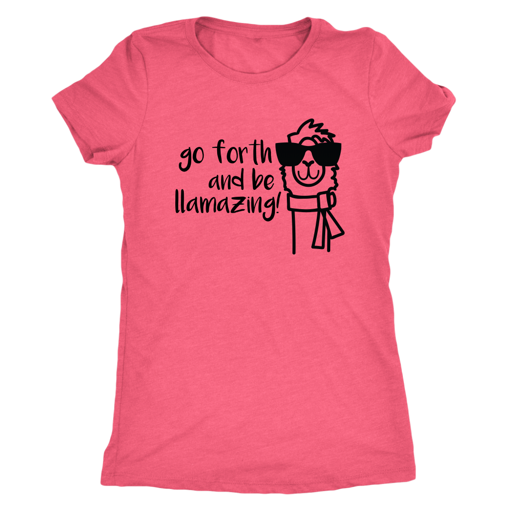 Women Llama T-Shirt Funny Gift For Her Girls Go Be LLamazing Custom Graphic Tee