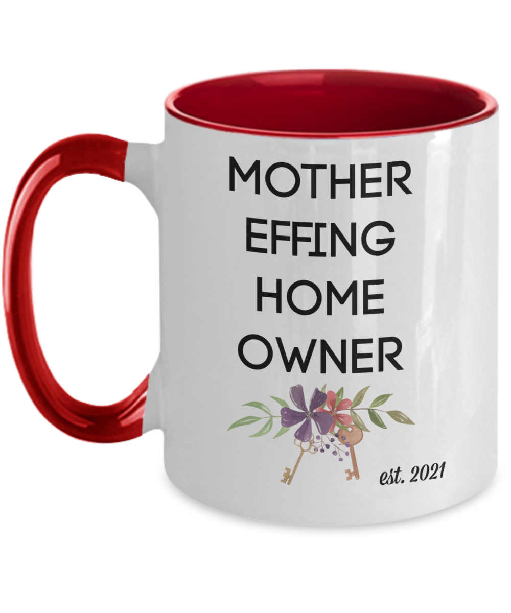 Mother Effing Home Owner Coffee Mug Housewarming Gift