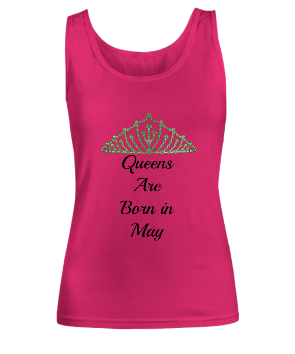 Novelty Tank Top- Queens Are Born In May- Pink Tank Top-Birthday Gifts for Mom Women