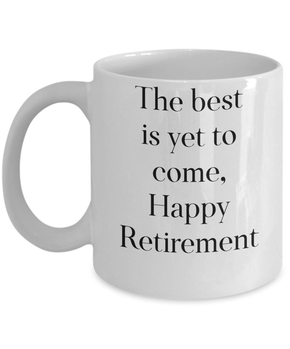 Novelty coffee mug best is yet to come tea cup gift novelty retirement friends coworkers funny