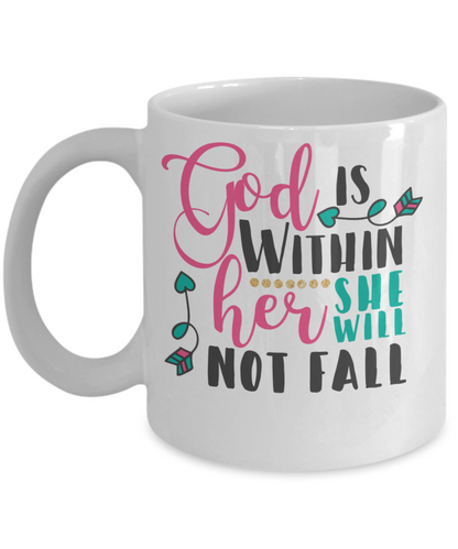 God is within her she will not fail coffee mug