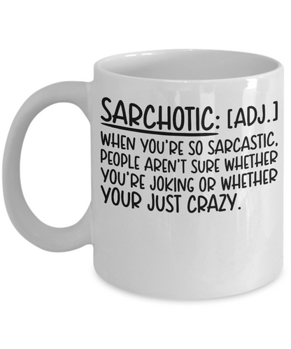 Funny Sarcastic Coffee Mug Gift