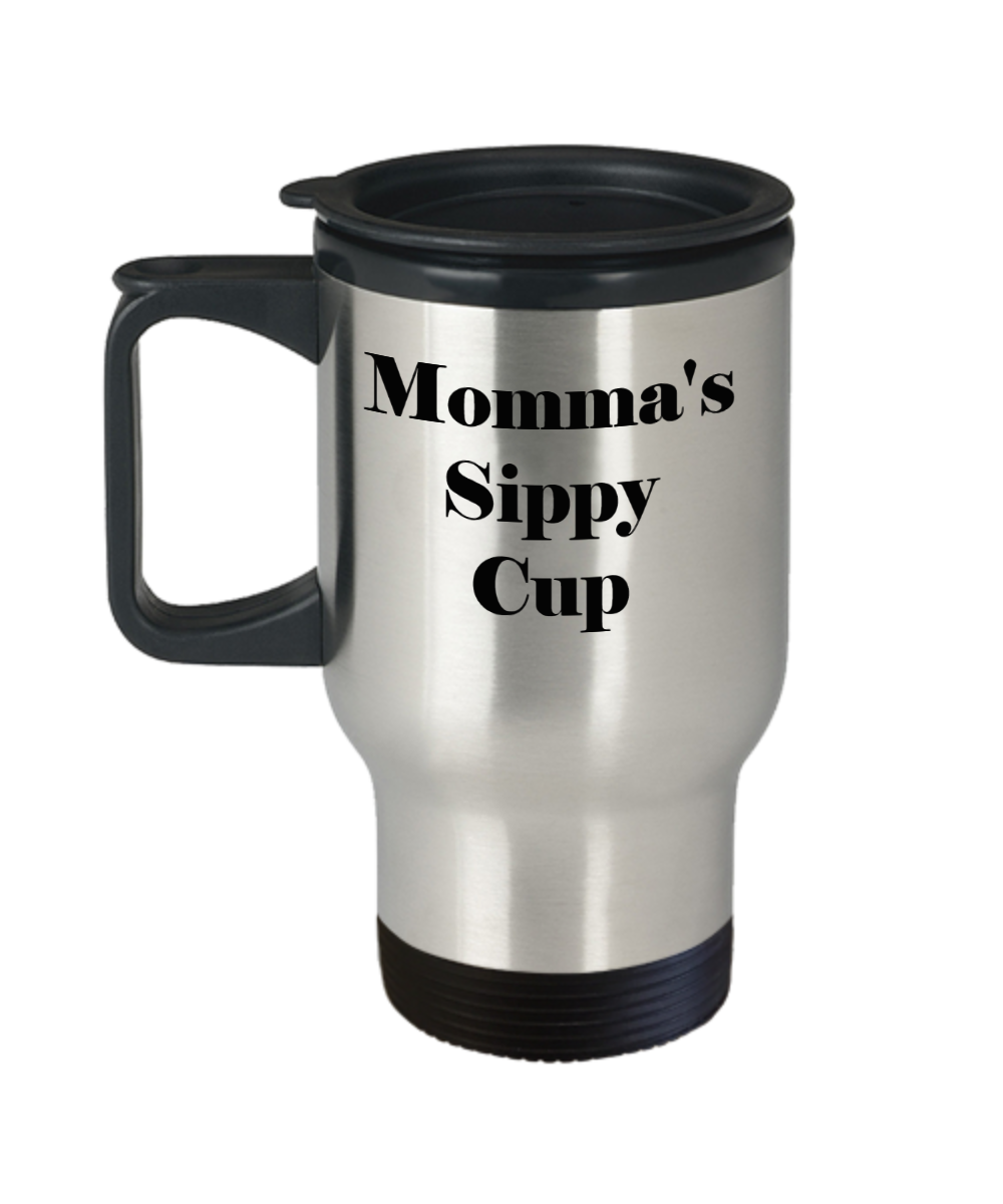 Momma's sippy cup travel mugs