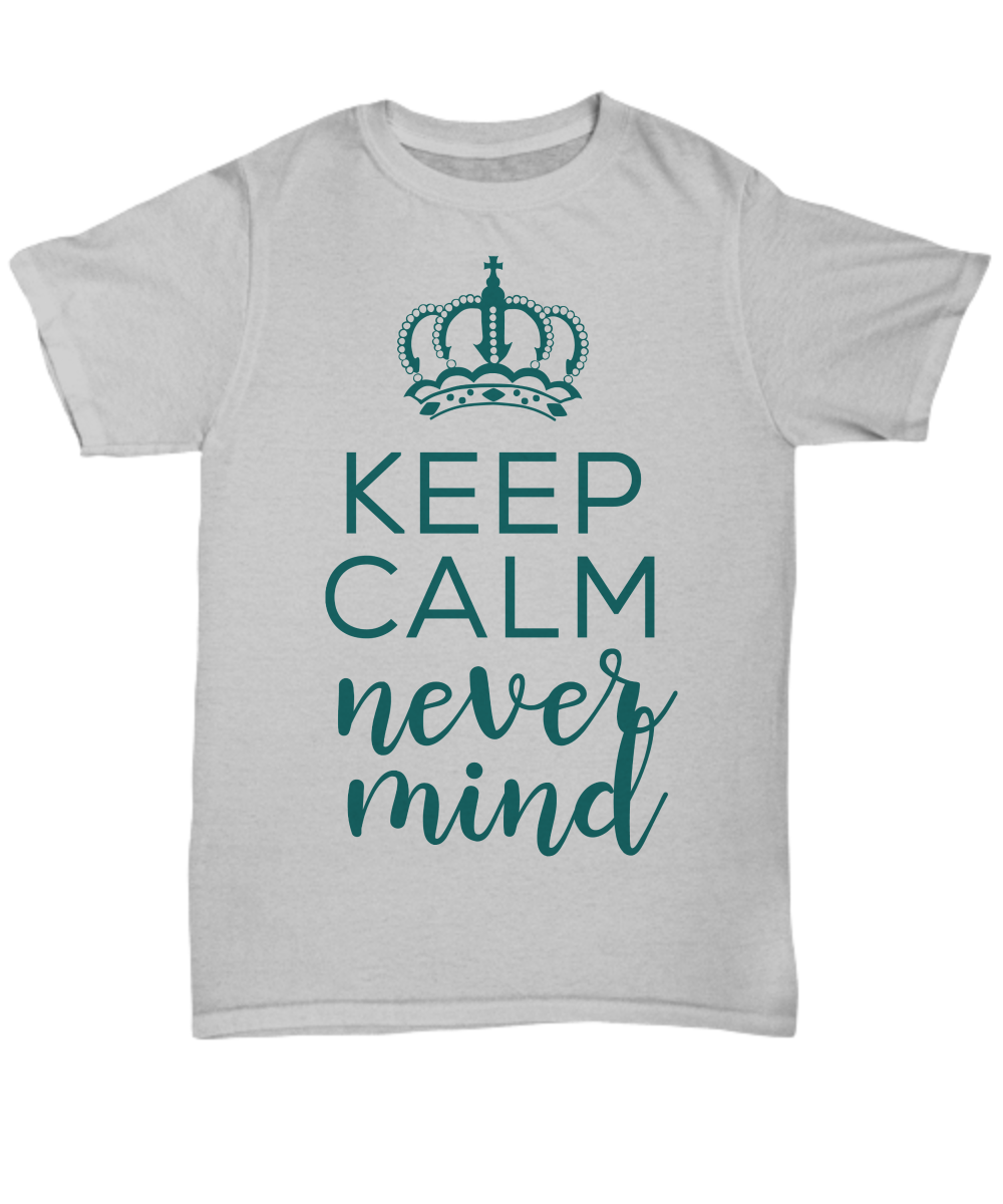 Keep Calm Graphic t-shirt for men women Funny custom T shirt