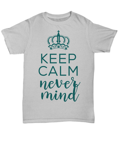 Keep Calm Graphic t-shirt for men women Funny custom T shirt