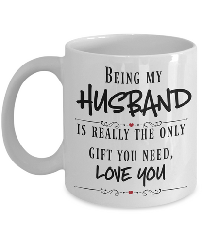 Funny Gift for Husband Anniversary Birthday Mug
