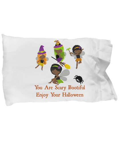 You Are Scary Boo-TiFul Halloween Pillowcase For Girls Kids Bedding Fun Pillow Case