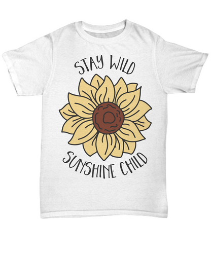 Sunflower Shirt Stay Wild Graphic Tee Men Women