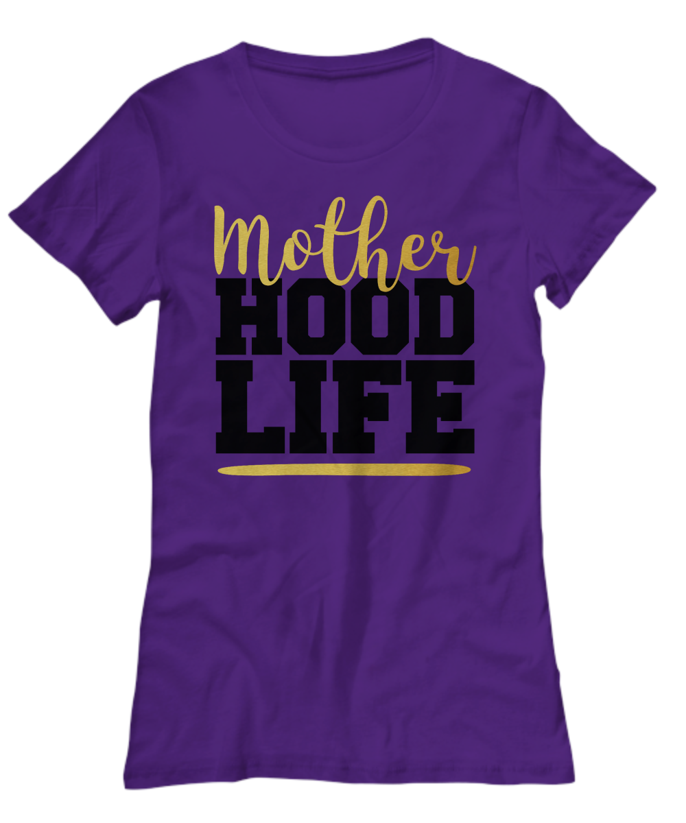 Motherhood Life T-shirt for Mom Mothers Day Birthday Custom graphic tee Unique T Shirt