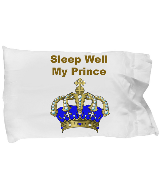 Sleep Well My Prince White Custom Made Pillowcase Gifts For Boys Birthday Holiday White Pillowcase