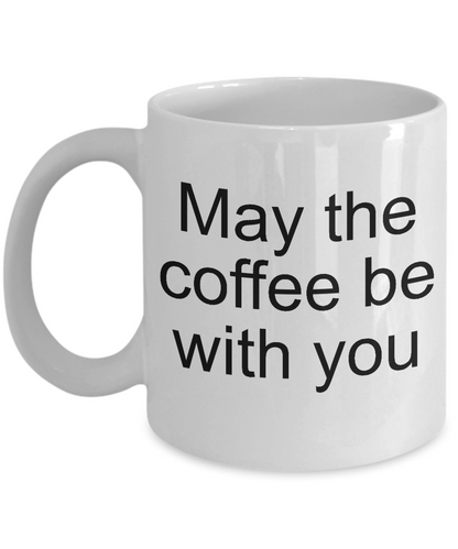 may the coffee be with you