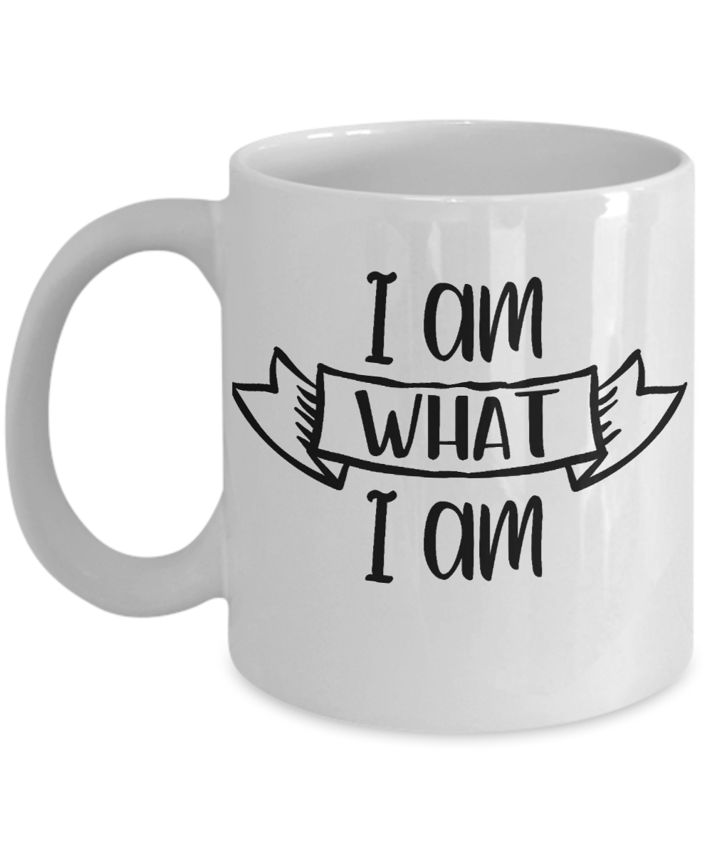 Motivational coffee mug I am What I Am