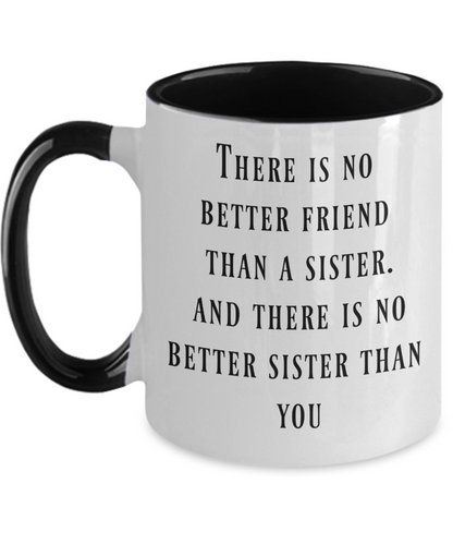 Sister gifts Sister coffee mug Best friend gifts