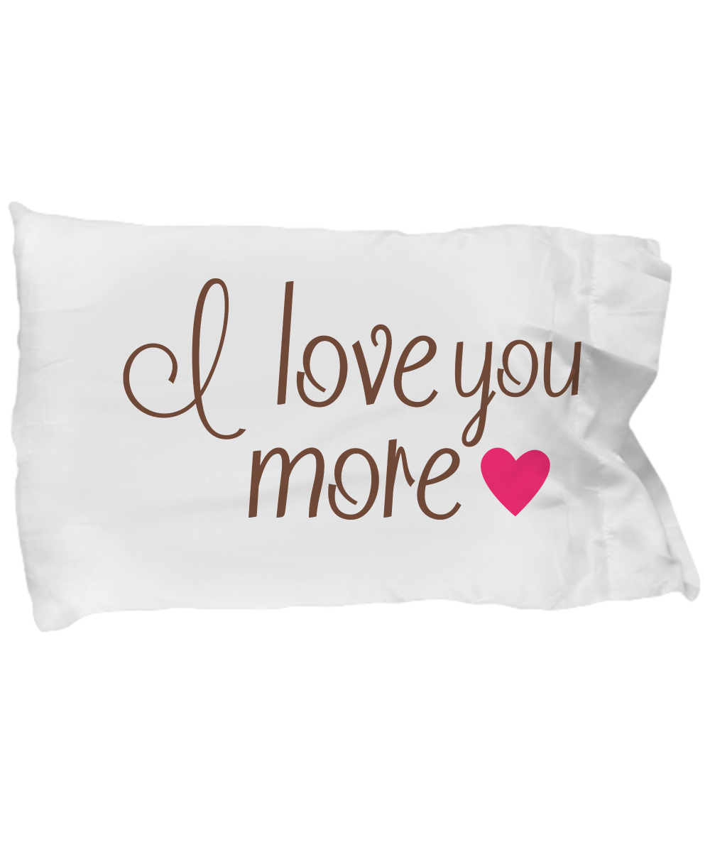Love you More Custom pillowcase gift for valentines birthday kids fun home decor