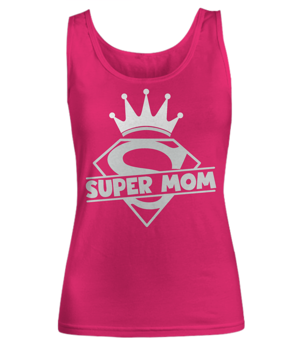 Super Mom Tank Top for Mom Mothers Day Birthday Gift Custom tank tshirt