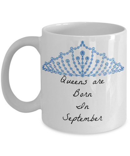 Queens Are Born In September Novelty Coffee Mug