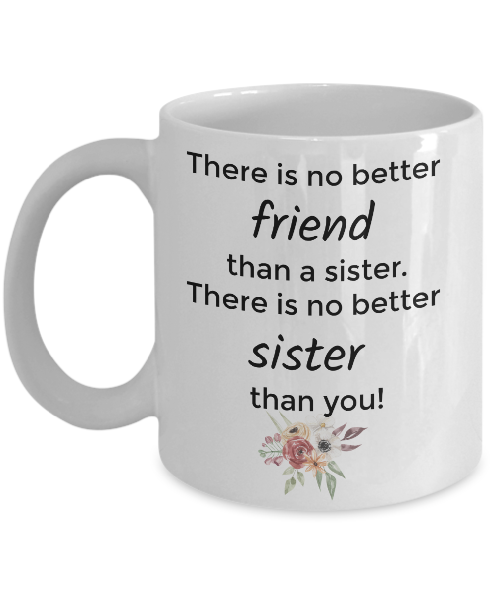 Sister gift best friend coffee mug gift for sister friend gift sister birthday