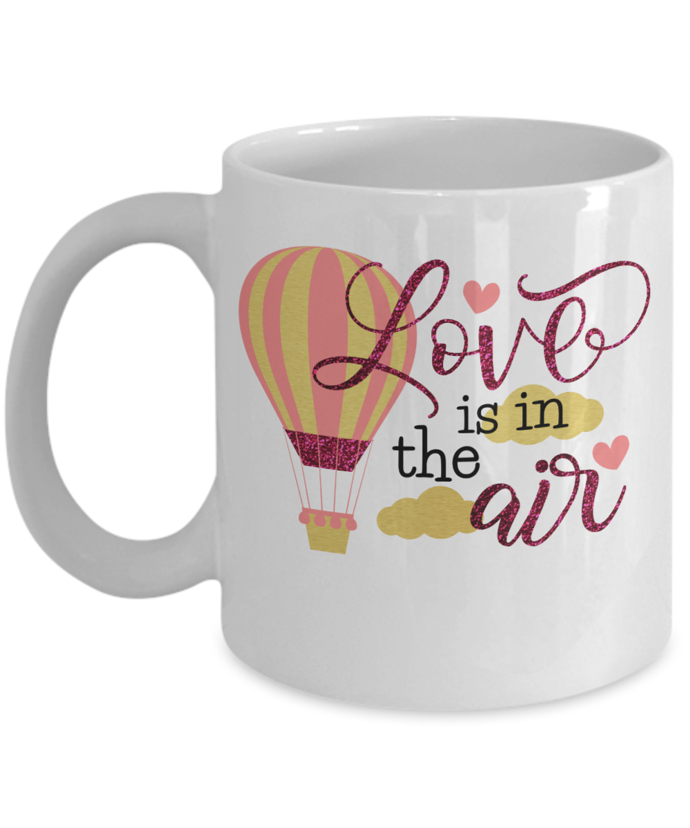 Love is in the air valentines coffee mug gift for her and him