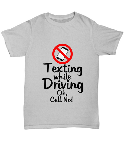 Funny T-Shirt-Texting While Driving Oh Cell No!-Unisex Gray Top Novelty Friends