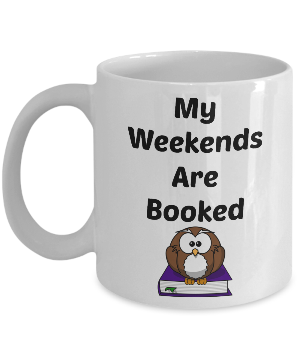 Funny Coffee Mug-My Weekends Are Booked-Novelty Tea Cup Penguin Mug With Sayings Bookworms Readers