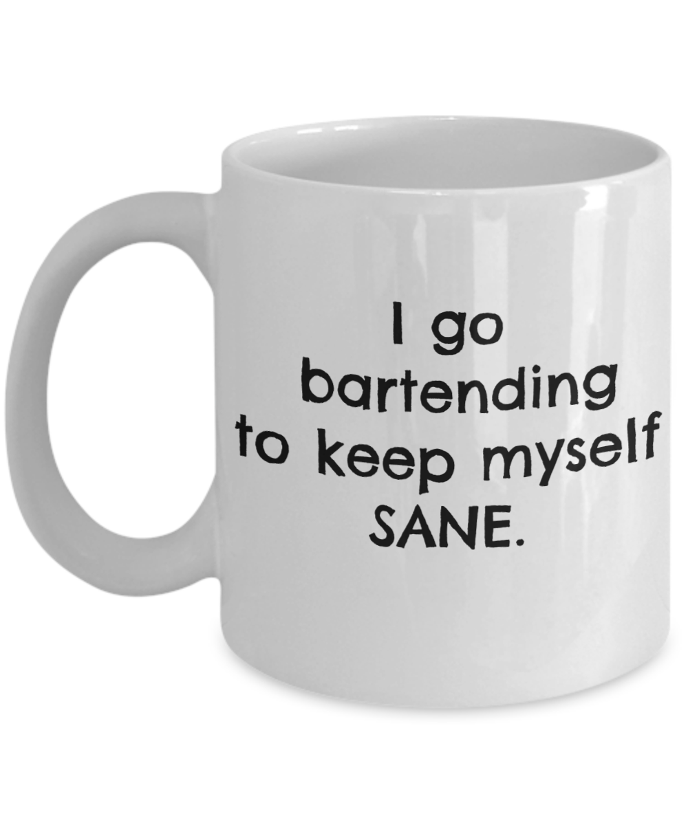 Bartender Coffee Mug Barista Flair Shots - I Keep Myself Sane Bartending
