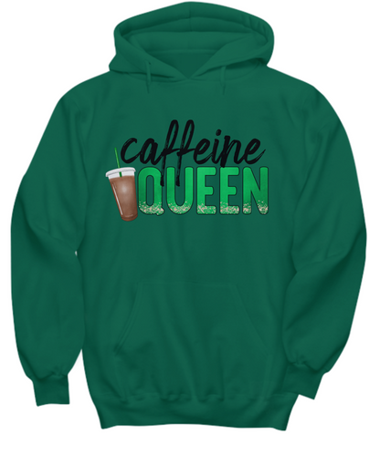 Caffeine Queen Sweatshirt Hoodie Womens Funny Hoodie
