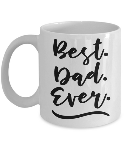 Best dad ever/funny coffee mug/novelty/tea cup/gift/father's day/dads/birthday/men