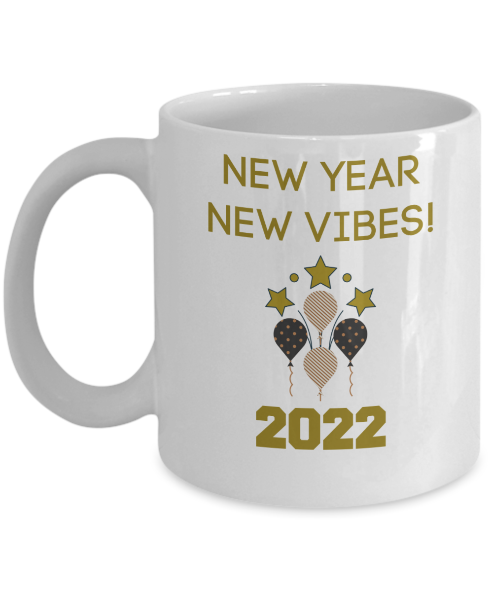 New Year New Vibes Coffee Mug Gift New Years Eve 2022